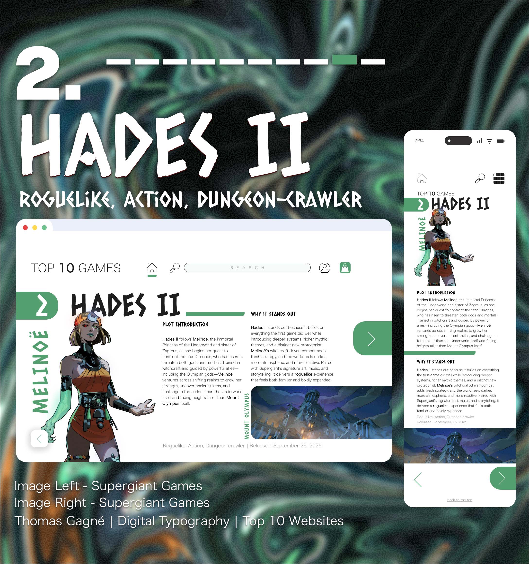 2nd game. Hades 2, a roguelike, story-rich experience about Meleniœ, Hades's daughter